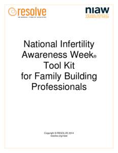 National Infertility Awareness Week® Tool Kit for Family Building Professionals