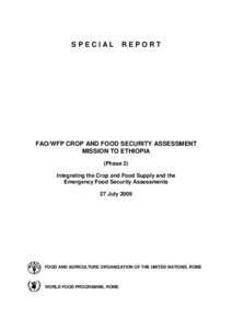 Agriculture / Biofuels / Economy of Africa / World food price crisis / Food security / Economy of Ethiopia / Food and Agriculture Organization / Wheat / Gambela Region / Food and drink / Food politics / Energy crops