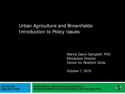 Urban Agriculture and Brownfields: Introduction to Policy Issues