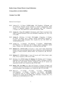 Radio & Space Plasma Physics Group Publications Group authors are shown boldface Calendar Year 2008 Refereed research papers[removed]Andrews, D.J., E.J. Bunce, S.W.H. Cowley, M.K. Dougherty, G. Provan, and