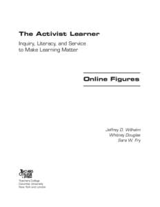 The Activist Learner Inquiry, Literacy, and Service to Make Learning Matter Online Figures