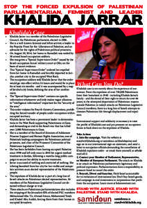 STOP THE FORCED EXPULSION OF PALESTINIAN PARLIAMENTARIAN, FEMINIST AND LEADER KHALIDA JARRAR Khalida’s Case