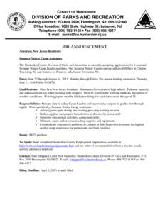 COUNTY OF HUNTERDON  DIVISION OF PARKS AND RECREATION Mailing Address: PO Box 2900, Flemington, NJ[removed]Office Location: 1020 State Highway 31, Lebanon, NJ Telephone[removed]  Fax[removed]