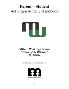 Parent – Student Activities/Athletic Handbook Millard West High School “Home of the Wildcats” [removed]