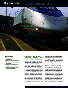 ®  Echelon Helps ACELA Stay on Track BEYOND CRUISE CONTROL