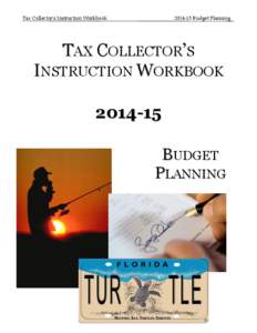 Tax Collector’s Instruction Workbook[removed]Budget Planning TAX COLLECTOR’S INSTRUCTION WORKBOOK