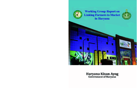 Working Group Report on Linking Farmers to Market in Haryana 2014