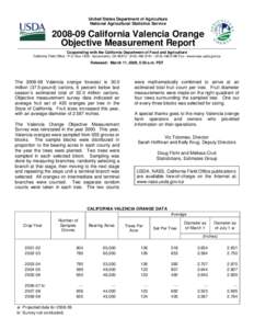 United States Department of Agriculture National Agricultural Statistics Service[removed]California Valencia Orange Objective Measurement Report Cooperating with the California Department of Food and Agriculture