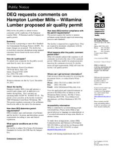 Public Notice  DEQ requests comments on Hampton Lumber Mills – Willamina Lumber proposed air quality permit DEQ invites the public to submit written