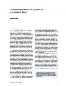 Understanding the Asian crisis: Systemic risk as coordination failure David Marshall Introduction and summary The vast array of financial regulations in the United