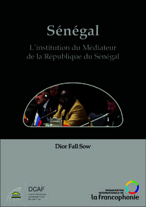 Sénégal L’institution du Médiateur de la République du Sénégal Dior Fall Sow