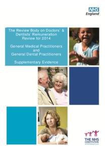 The Review Body on Doctors’ & Dentists’ Remuneration Review for 2014 General Medical Practitioners and General Dental Practitioners