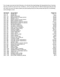 This is to give notice that the City of Columbia, in the City Hall, Municipal Building, 116 Campbellsville Street, Columbia, Kentucky, will offer for sale at the hour of 10:00 a.m., CST on Thursday, March 27, 2014 the fo