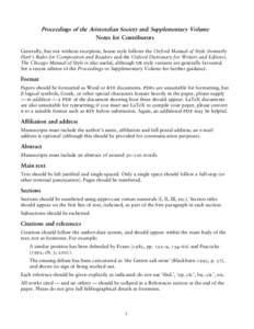 Proceedings of the Aristotelian Society and Supplementary Volume Notes for Contributors Generally, but not without exception, house style follows the Oxford Manual of Style (formerly Hart’s Rules for Compositors and Re