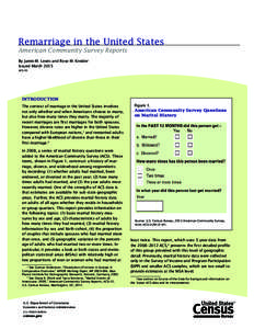 Remarriage in the United States American Community Survey Reports By Jamie M. Lewis and Rose M. Kreider Issued March 2015 ACS-30