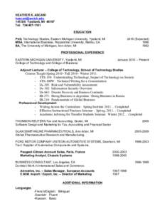 HEATHER K. ASCANI [removed] 145 Sill Ypsilanti, MI[removed]Tel: [removed]EDUCATION PhD, Technology Studies, Eastern Michigan University, Ypsilanti, MI