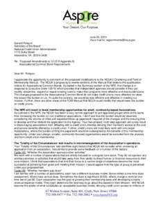 June 30, 2014 Via e-mail to: [removed] Gerard Poliquin Secretary of the Board National Credit Union Administration 1775 Duke Street