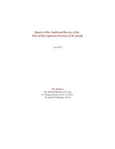 Report of the Audit and Review of the Files of the Capuchin Province of St. Joseph JuneThe Auditors