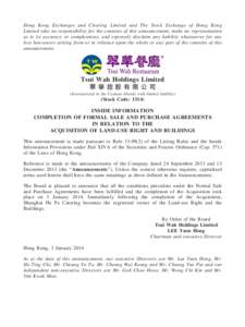 Hong Kong Exchanges and Clearing Limited and The Stock Exchange of Hong Kong Limited take no responsibility for the contents of this announcement, make no representation as to its accuracy or completeness, and expressly 