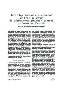 Petite hydraulique et traitement de l’eau : au cœur de la problématique des cleantech en Suisse occidentale Eric Plan, Secrétaire général de CleantechAlps, Sion