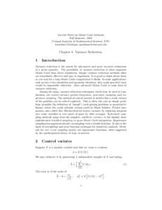 Lecture Notes on Monte Carlo Methods Fall Semester, 2005 Courant Institute of Mathematical Sciences, NYU Jonathan Goodman, [removed]  Chapter 3: Variance Reduction.