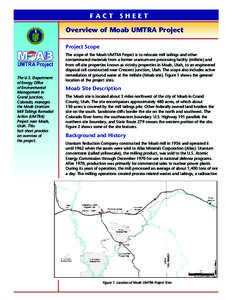 FACT SHEET  Overview of Moab UMTRA Project Project Scope  M AB