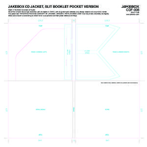 JAKEBOX CD JACKET, SLIT BOOKLET POCKET VERSION  Open in Illustrator to access all layers. Save final artwork file as high resolution pdf, all objects in CMYK, with all guide layers deleted, only design objects and crop m