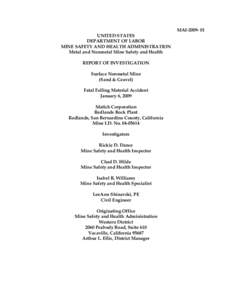 MSHA - Report of Investigation - Surface Nonmetal Mine (Sand & Gravel) -  Fatal Falling Material Accident Occuring January 6, 2009