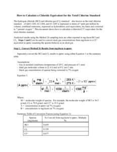 How to Calculate a Chloride Equivalent for the Total Chlorine Standard The hydrogen chloride (HCl) and chlorine gas (Cl2) standard – also known as the total chlorine standard – of §§[removed], [removed], and[removed]is