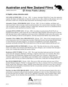 Australian and New Zealand Films Updated January 2014 @ Ames Public Library  In English, unless otherwise noted.