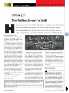 by Jeff Lander  GRAPHIC CONTENT Better 3D: The Writing Is on the Wall