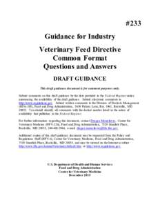 #233 Guidance for Industry Veterinary Feed Directive Common Format Questions and Answers DRAFT GUIDANCE