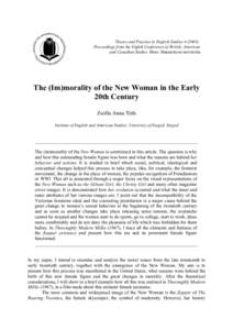 Theory and Practice in English Studies): Proceedings from the Eighth Conference of British, American and Canadian Studies. Brno: Masarykova univerzita The (Im)morality of the New Woman in the Early 20th Century