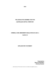 2013  THE LEGISLATIVE ASSEMBLY FOR THE AUSTRALIAN CAPITAL TERRITORY  CRIMINAL CODE AMENDMENT REGULATION[removed]NO 1)