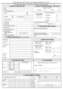 Road tax / Vehicle registration tax / Value added tax / Insurance / Public economics / Economics / Political economy / Vehicle licence / Velology / Taxation in the Republic of Ireland / Vehicle registration plate / Motor tax in the Republic of Ireland