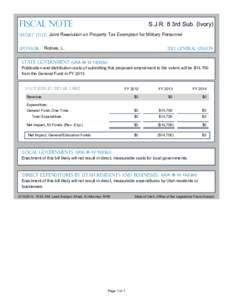S.J.R. 8 3rd Sub. (Ivory)  Fiscal Note Short Title: Joint Resolution on Property Tax Exemption for Military Personnel Sponsor: