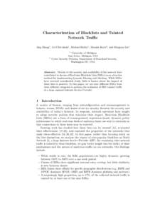 Characterization of Blacklists and Tainted Network Traffic Jing Zhang1 , Ari Chivukula1 , Michael Bailey1 , Manish Karir2 , and Mingyan Liu1 1  2