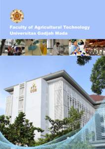 Faculty of Agricultural Technology Universitas Gadjah Mada Contents 3 4