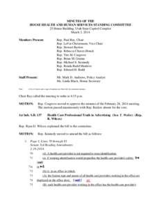 MINUTES OF THE HOUSE HEALTH AND HUMAN SERVICES STANDING COMMITTEE 25 House Building, Utah State Capitol Complex March 3, 2014 Members Present: