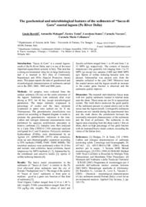 The geochemical and microbiological features of the sediments of “Sacca di Goro” coastal lagoon (Po River Delta) Linda Bertelli1, Antonella Malaguti2, Enrico Tesini2, Loredana Stante2, Carmela Vaccaro1, Carmela Maria