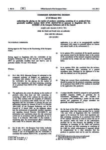 Commission Implementing Decision of 10 February 2012 authorising the placing on the market of products containing, consisting of, or produced from genetically modified soybean MONMON-877Ø1-2) pursuant to Regulat