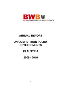 ANNUAL REPORT ON COMPETITION POLICY DEVELOPMENTS IN AUSTRIA[removed]