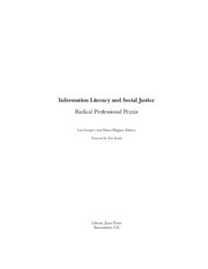 Information literacy / Information science / Librarian / Literacy / Critical literacy / Paulo Freire / Education / Critical pedagogy / Library science