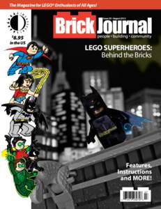 The Magazine for LEGO® Enthusiasts of All Ages! Issue 20 • August  $