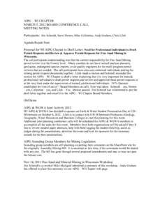 AIPG – WI CHAPTER MARCH 5, 2012 BOARD CONFERENCE CALL MEETING NOTES Participants: Jim Schmidt, Steve Sletten, Mike Collentine, Andy Graham, Chris Lilek Agenda Repair Item Proposal for WI AIPG Chapter to Draft Letter: N