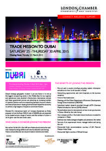 Trade Mission to Dubai  Saturday 25 - Thursday 30 April 2015 Closing Date: Monday 23 MarchSponsored by: