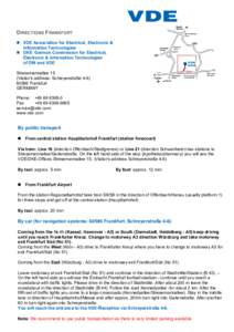 Transport in Germany / Frankfurt / Verband der Elektrotechnik /  Elektronik und Informationstechnik / A5 / S8 / States of Germany / Rhine-Main S-Bahn / Hesse