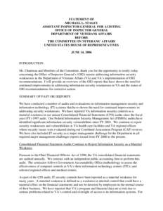 STATEMENT OF MICHAEL L. STALEY ASSISTANT INSPECTOR GENERAL FOR AUDITING OFFICE OF INSPECTOR GENERAL DEPARTMENT OF VETERANS AFFAIRS BEFORE