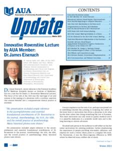 CONTENTS Innovative Rovenstine Lecture by AUA Member: Dr. James Eisenach . . . . . . . . . . . . . . .  1 Educational Advisory Board Report: OpenAnesthesia: From Humble Beginnings to Adaptive Education T