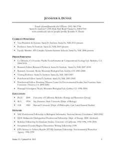 JENNIFER A. DUNNE Email:  • Phone: (Santa Fe Institute • 1399 Hyde Park Road • Santa Fe, NMwww.santafe.edu/about/people/profile/Jennifer A. Dunne  CURRENT POSITIONS
